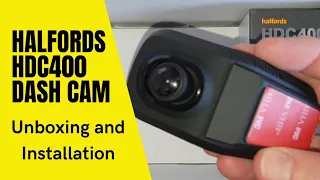 Halfords HDC400 Dash Cam - Unboxing and Installation