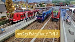 Großes Fahrvideo auf meiner Modelleisenbahn Anlage - Teil 2 - Sommer 2023