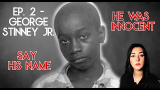 GEORGE STINNEY'S STORY || The 14-year-old African American boy unjustly convicted and executed.