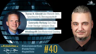 #LinkedInShow #40: Thomas Wilhelm Albrecht über Rhetorik | Eure Jubiläums-Clips