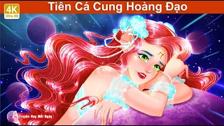 Tiên Cá Cung Hoàng Đạo 🧜‍♀️ Truyện Cổ Tích Mới 🌜 @TruyenHayMoiNgayy