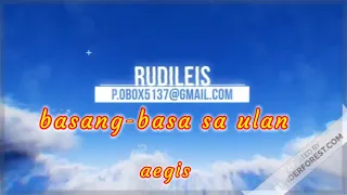 basang-basa saulan[karaoke] aegis