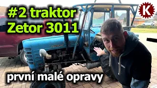 #2 traktor Zetor 3011 - první drobné opravy...