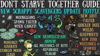 Scrappy Scavengers Hotfix #1 - BOSS REWORK & MORE! - Don't Starve Together Update Guide