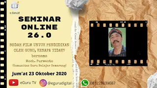 Seminar Online 26 Bedah Film untuk Pendidikan oleh Guru, Kenapa Tidak??