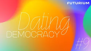 Dating Democracy #9: Raus aus der Beziehungskrise!