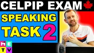 CELPIP Speaking Task 2 - TIPS!