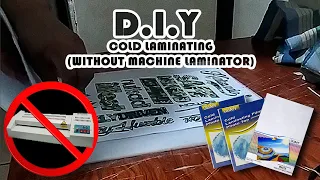 DIY cold laminating (Without Machine Laminator)