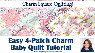 Make a Baby Quilt Start to Finish_4-Patch Quilt_Charm Square Quilt Pattern_Easy Baby Quilt Pattern