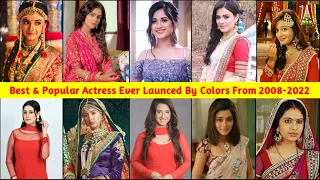 Best Popular Actresses Ever Launched By Colors TV | Tunisha Sharma | Priyanka Chahar | Tina Datta