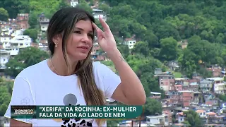 Ex-mulher do traficante 'Nem da Rocinha' fala pela primeira vez após deixar a prisão