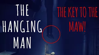 Little Nightmares: Who is the Hanging Man? (The Hanging Man's Dirty Little Secret...)
