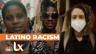 Racism Is Also a Latino Issue: Puerto Rican Protesters Speak Out  | NBCLX