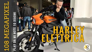 Harley ELETTRICA e le TOP novità EICMA 2019. PLAY a 108 MPX da NOTE 10 XIAOMI