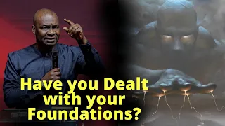 Until you Deal with Spiritual Foundations | Life will be Hard| APOSTLE JOSHUA SELMAN