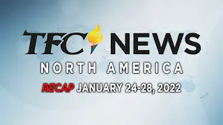 TFC News Now North America Recap | January 24-28, 2022