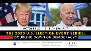 The 2020 U.S. Election Webinar Series: Doubling Down on Democracy