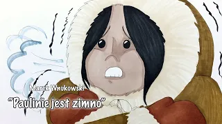 Paulinie jest zimno nawet latem  ( Eskimos ) - piosenka