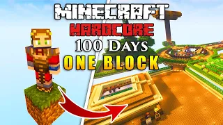 I Survived 100 Days IN ONE BLOCK SKYBLOCK in Minecraft Hardcore!