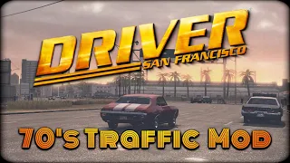 Driver: San Francisco - 70's Traffic Mod