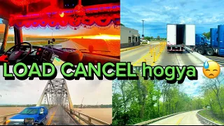 Load cancel hogya NO LOAD? 😓 PUNJABI TRUCKING VLOG