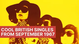 Psychedelic Times | Cool British Singles from September 1967