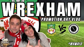 Wrexham Promotion Day - A Vlog That Will Make You Fall In Love With Wrexham