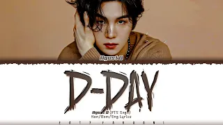 Agust D - 'D-Day' Lyrics [Color Coded_Han_Rom_Eng]