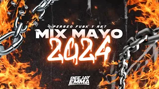 MIX MAYO 2024 😈 PERREO FUNK & RKT 😈 LO MAS NUEVO | DJ EMMA