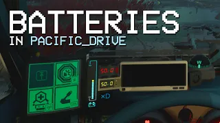 Battery Guide | Pacific Drive