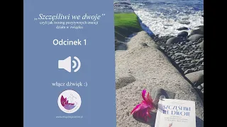 "Szczęśliwi we dwoje"- odcinek 1/10