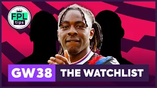 FPL GW38: THE WATCHLIST | Best Final Day Punts? | Gameweek 38 | Fantasy Premier League 2022/23 Tips