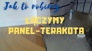 Jak połączyć panel z terakotą ? BEZ LISTWY - BEZ KORKA