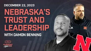 Trust and Leadership for Nebraska - Damon Benning | Hurrdat Sports Radio