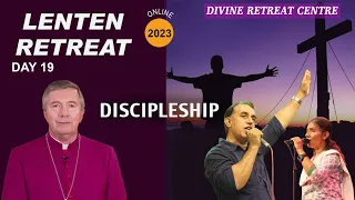 Lenten Retreat | Day 19 | Discipleship | 12 MAR | Divine Goodness TV