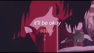 IT'LL BE OKAY, shawn mendes || [slowed + reverb] ssuvv || Lyric In Description