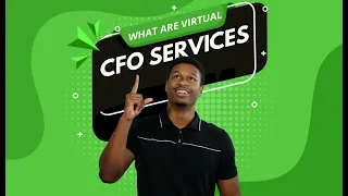 What are Virtual CFO Services? (And Do You Need It?)