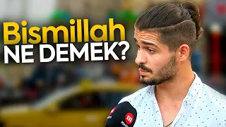 Ateist bile okudu, Müslümanlar Okuyamadı - Bismillâh Ne Demek ? | Sokak Röportajı