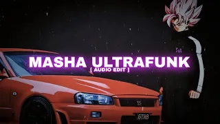 HISTED, TXVSTERPLAYA - MASHA ULTRAFUNK [ AUDIO EDIT ] (br funk + phonk, tiktok remix viral 2024)