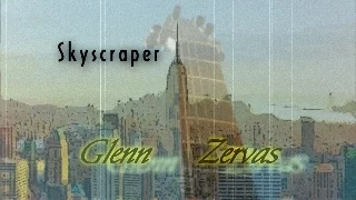 Instrumental Guitar - Skyscraper - Glenn Zervas