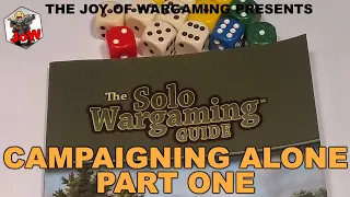 The Solo Wargaming Guide: A Practical Application
