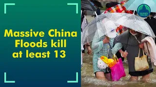 13 killed, over 1 lakh evacuated in central China floods, Army deployed for rescue operation