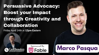 Persuasive Advocacy: Boost Your Impact through Creativity and Collaboraton