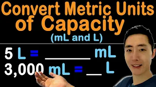 How to Convert Metric Units of Capacity (mL and L)