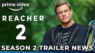 Reacher Season 2 Everything We Know | Alan Ritchson