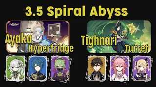 (OLD) 3.5 Spiral Abyss Floor 12 9 Stars | Ayaka Hyperfridge & Tighnari Turret