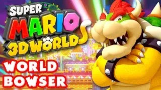 Super Mario 3D World - World Bowser 100% (Nintendo Wii U Gameplay Walkthrough)