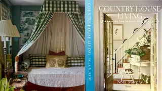 A Book Review: Country House Living By Nora Murphy & Antique Shopping at Robert Kime in London