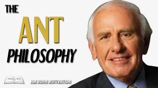 The Ant Philosophy - Jim Rohn Motivation - Motivational Video - Words of the Wise