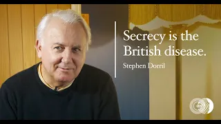 Secrecy is the British Disease - Stephen Dorril